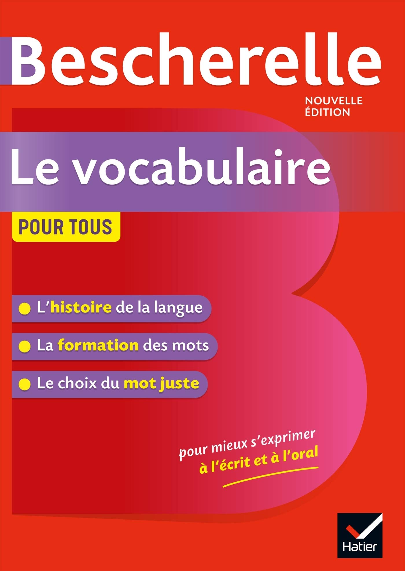 Bescherelle Vocabulaire pour tous Nouvelle Edition