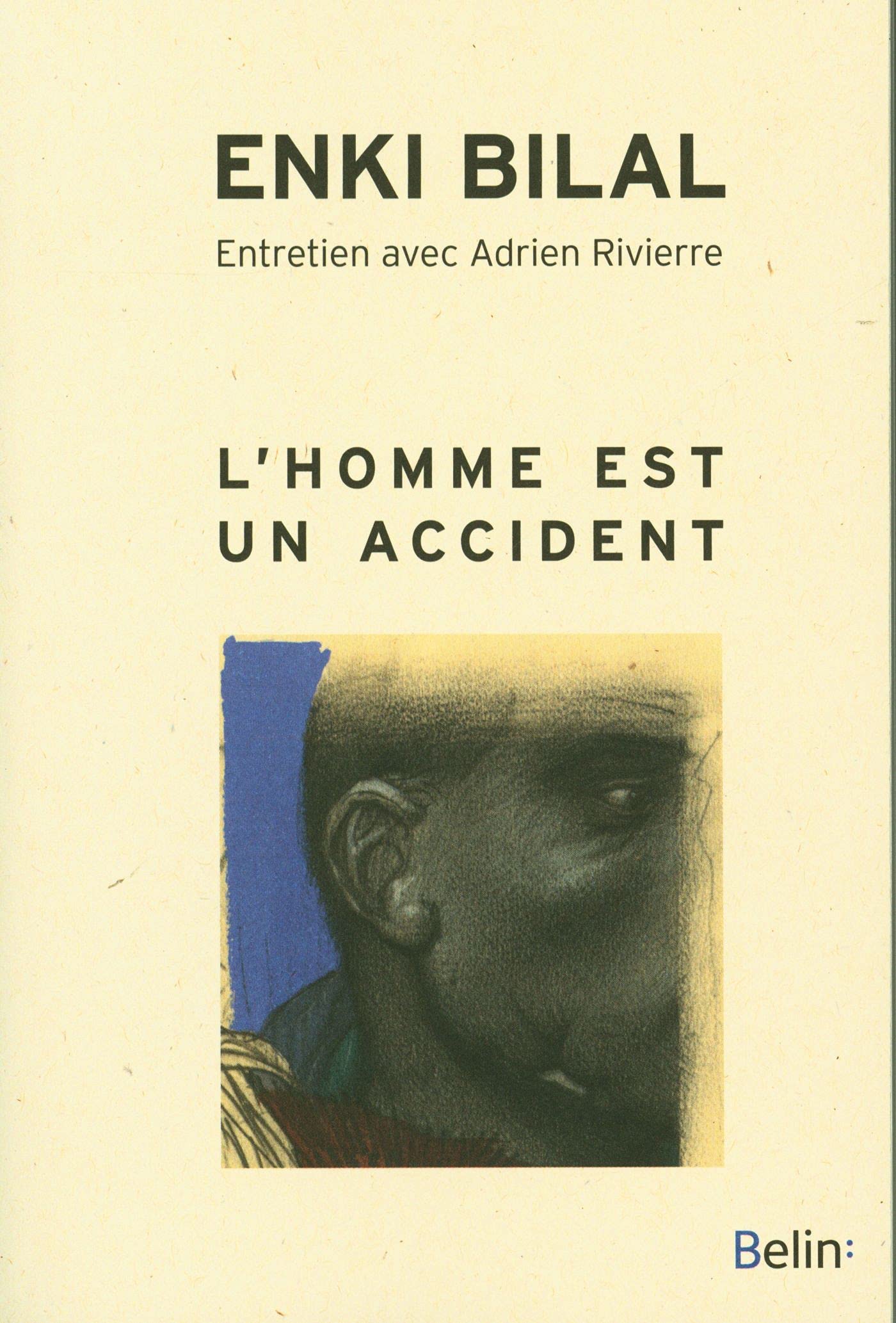 L homme est un accident