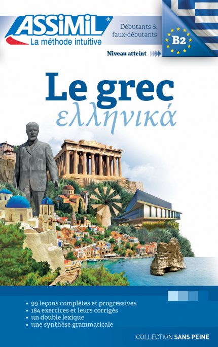 Le Grec La methode intuitive Langue Maternelle:Francais Langue Etudiee:Grec