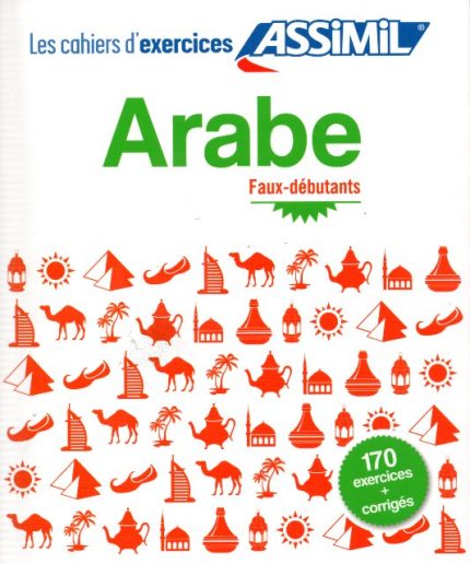 Cahier d exercices Arabe Faux debutants