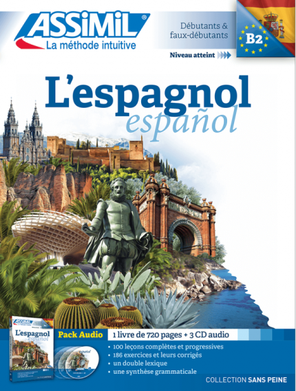 Assimil Collection Sans Peine L espagnol (pack livre + CD audio )Langue maternelle : FRANCAIS Langue etudiee : ESPAGNOL