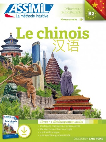 Le Chinois 1 livre + fichiers mp3 en telechargement Langue maternelle : FRANCAIS Langue etudiee : CHINOIS