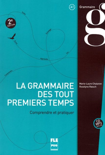La Grammaire des Tout Premiers Temps inclus CD Mp3 2e Edition