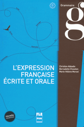 L'expression Francaise Ecrite et Orale