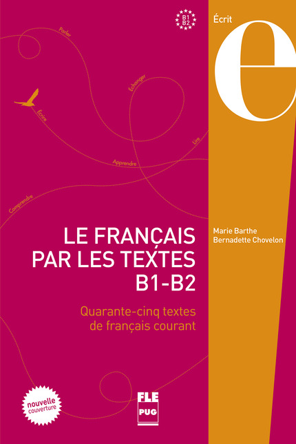 Le Francais par les textes B1-B2