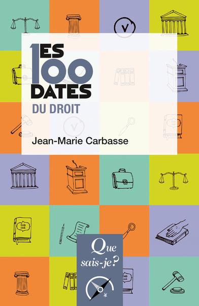 Les 100 dates du droit