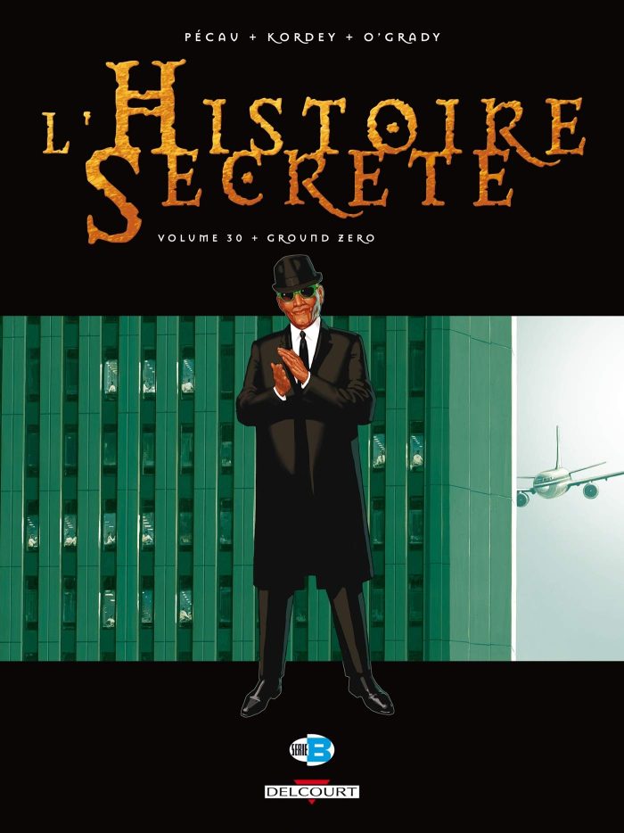 L'Histoire secrete Tome 30 Ground Zero L'Histoire secrete Tome 30 Ground Zero