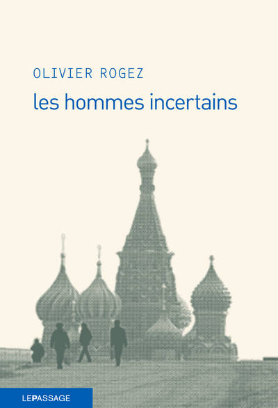 Les Hommes Incertains