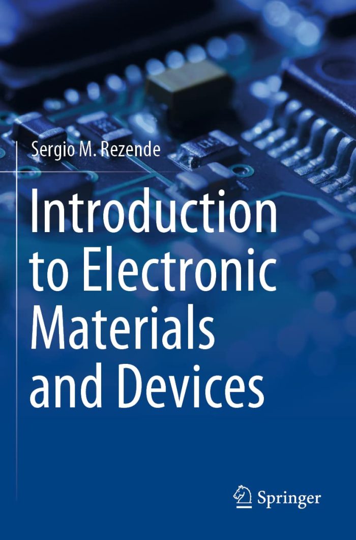 Introduction to Electronic Materials and Devices Introduction to Electronic Materials and Devices