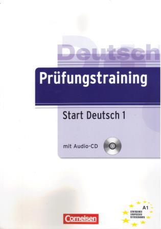 Prufungstraining Start Deutsch 1 - Ubungsbuch mit CD und Losungen