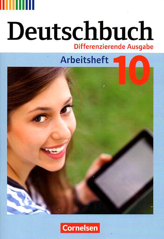 Deutschbuch 10 Differenzierende Ausgabe 10 Schuljahr Arbeitsheft mit Losungen