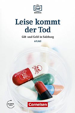 Leise kommt der Tod - Gift und Geld in Salzburg