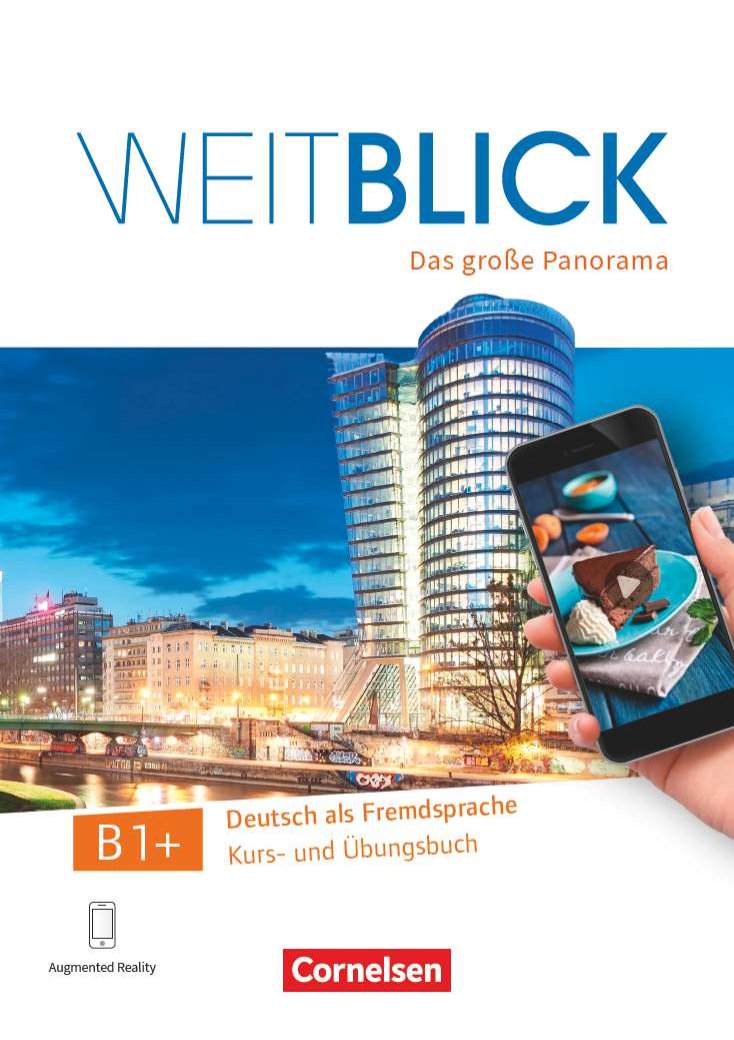 Weitblick Das grosse Panorama B1+ Kurs- und Ubungsbuch Mit PagePlayer-App