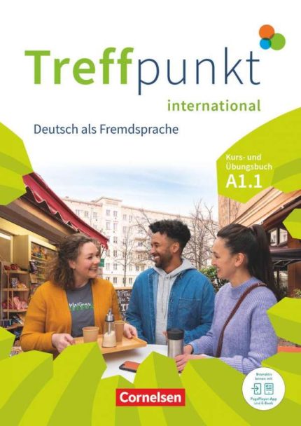 Treffpunkt international A1.1: Kurs- und Ubungsbuch