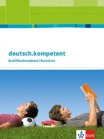 Deutsch.kompetent Oberstufe, Qualifikationsphase - Kursstufe