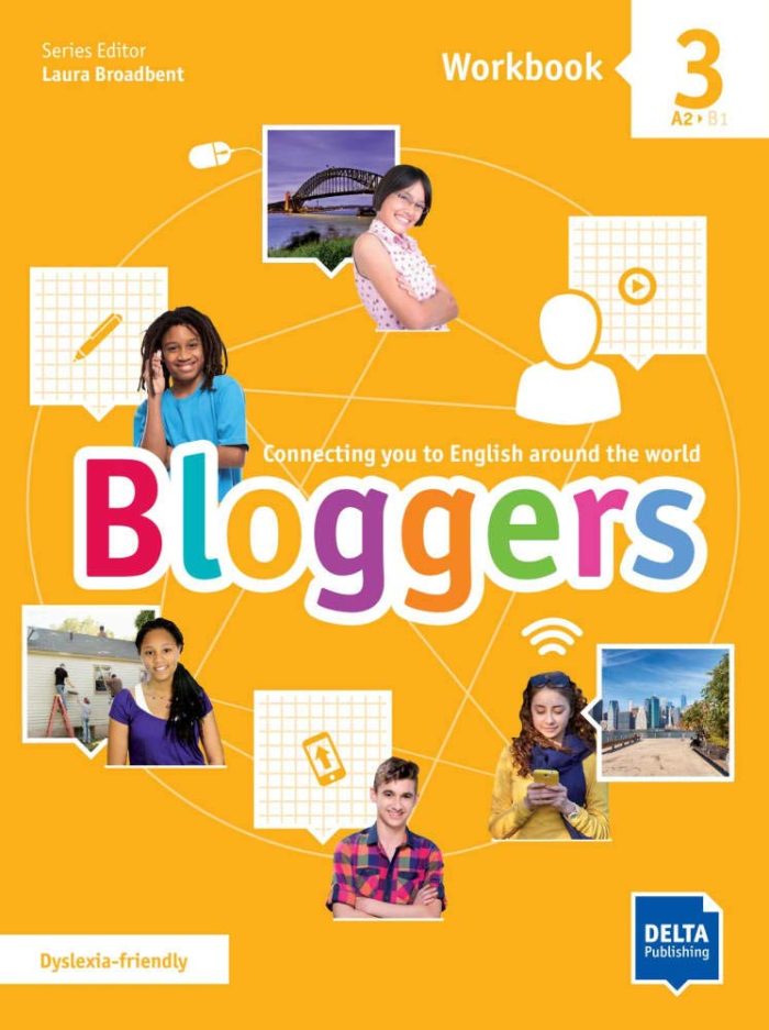 Bloggers 3 A2 - B1 Workbook + Delta Augmented + Online Extras Bloggers 3 A2 - B1 Workbook + Delta Augmented + Online Extras