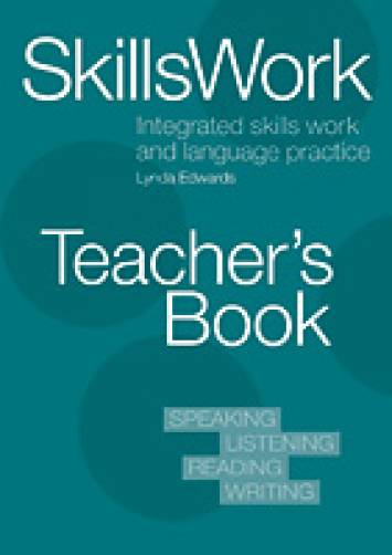 Skills Work Teacher's Book + Audio CD Integrated skills work and Language Practice