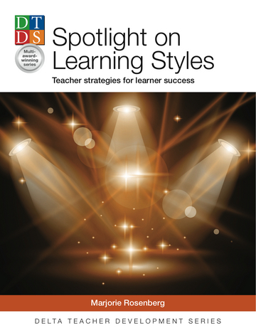 Spotlight on Learning Styles Teacher Strategies for learner success