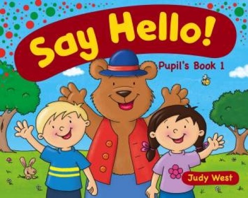 Say Hello 1, Pupil's Book
