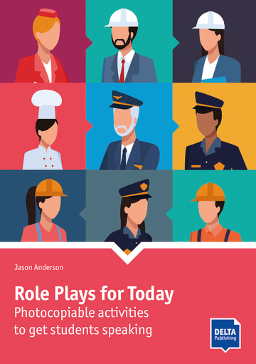 Role Plays for Today: Photocopiable Activities to Get Students Speaking