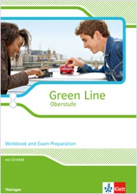 Green Line Oberstufe, Thuringen  Workbook and Exam Preparation mit CD-ROM