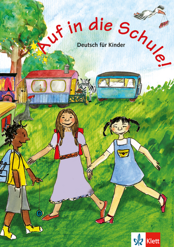 Auf in die Schule! Schulerbuch