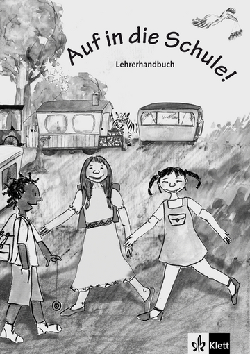 Auf in die Schule! Lehrerhanbuch
