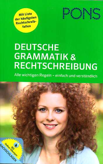 Pons Deutsche Grammatik und Rechtschreibung mit online-Ubungen