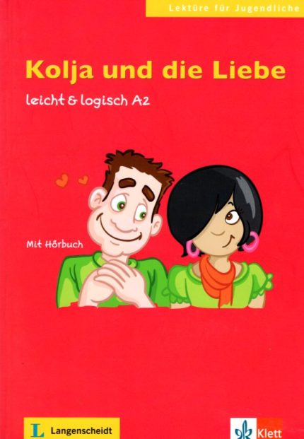 Kolja und die Liebe +  Audio-CD