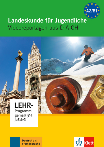 Landeskunde fur Jugendliche Videoreportagen aus D-A-CH DVD-Video