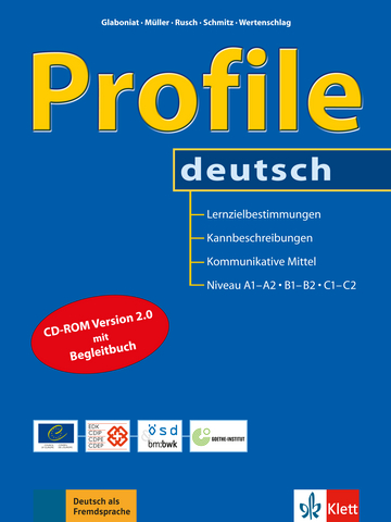 Profile deutsch Lernzielbestimmungen, Kannbeschreibungen, Kommunikative Mittel + CD-ROM