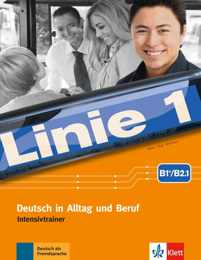 Linie 1 B1+/B2.1 Intensivtrainer Linie 1 B1+/B2.1 Intensivtrainer