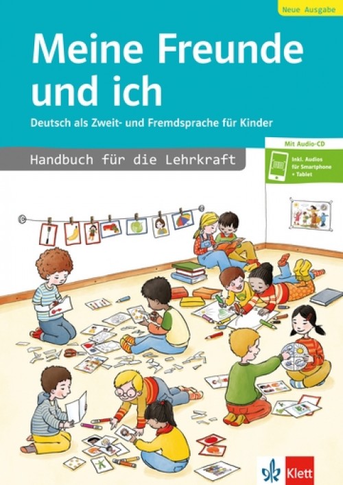 Meine Freunde und ich, Neue Ausgabe, Handbuch fur die Lehrkraft + Audio CD