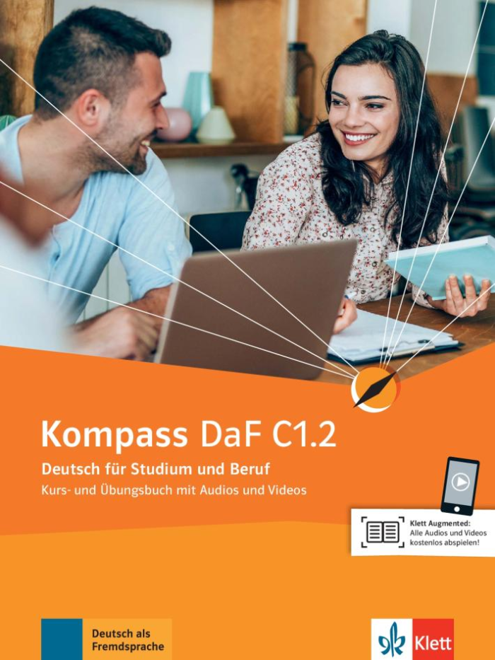 Kompass DaF C1.2 Kurs- und Ubungsbuch mit Audios und Videos Online Kompass DaF C1.2 Kurs- und Ubungsbuch mit Audios und Videos Online