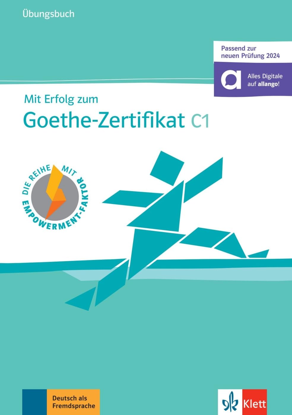 Mit Erfolg zum Goethe-Zertifikat C1 Ubungsbuch + online (passend zur neuen Prufung 2024)