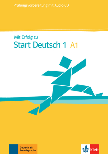 Mit Erfolg zu Start Deutsch 1 Prufungsvorbereitung Ubungsbuch und Testbuch + Audio-CD