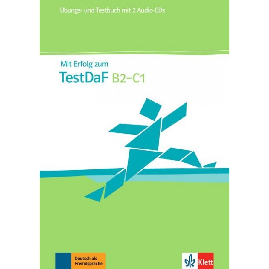 Mit Erfolg zum TestDaF B2 - C1 Ubungsbuch und Testbuch + 2 Audio-CDs