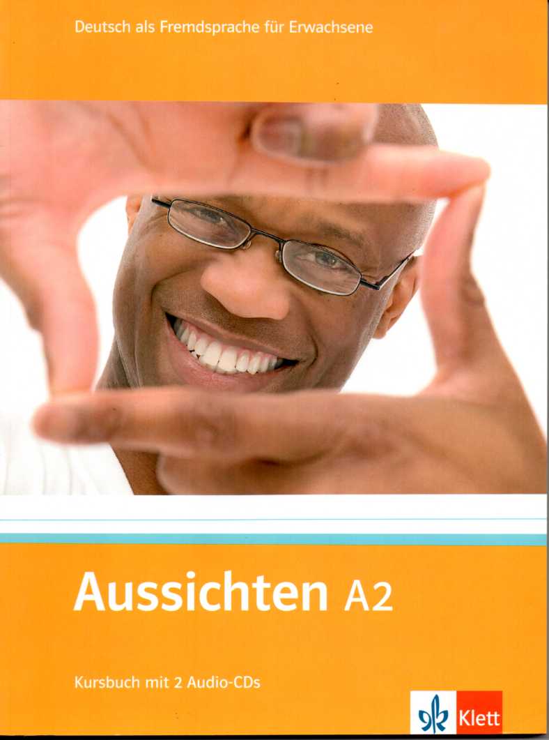 Aussichten A2  Kursbuch mit 2 Audio-CDs