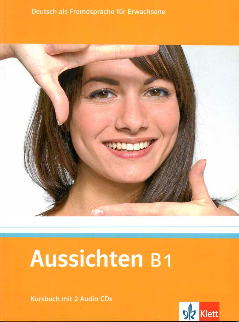 Aussichten B1 Kursbuch mit 2 Audio-CDs