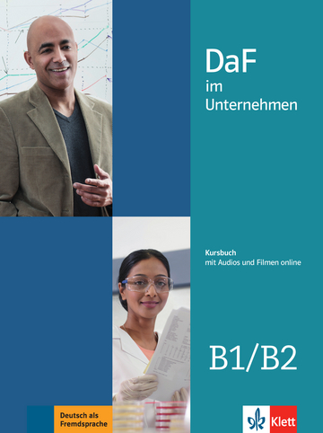 DaF im Unternehmen B1-B2 Kursbuch mit Audios und Filmen online