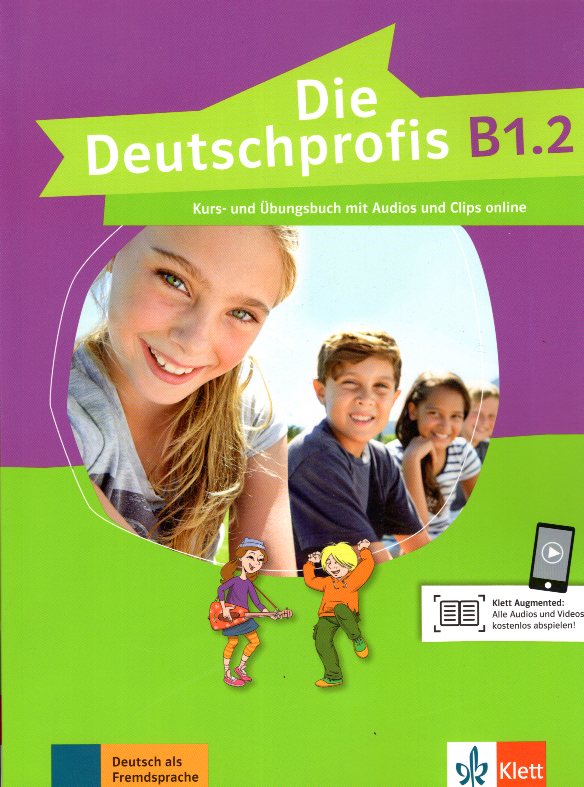 Die Deutschprofis B1.2 Kurs- und Ubungsbuch mit Audios und Clips online