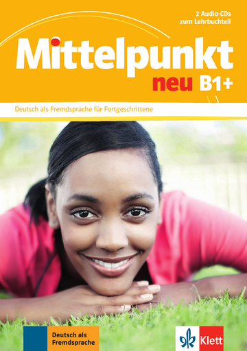 Mittelpunkt neu B1+  2 Audio-CDs zum Lehrbuch