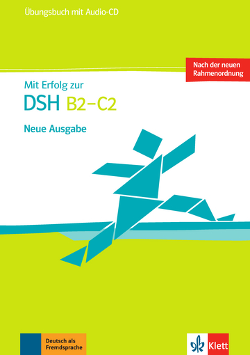 Mit Erfolg zur DSH Neue Ausgabe B2 - C2 Ubungsbuch + Audio-CD