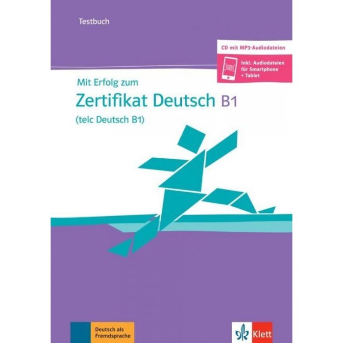 Mit Erfolg zum Zertifikat Deutsch (telc Deutsch B1) NEU, Testbuch mit MP3-CD Mit Erfolg zum Zertifikat Deutsch (telc Deutsch B1) NEU, Testbuch mit MP3-CD