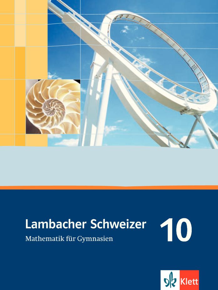 Lambacher-Schweizer Mathematik fur Gymnasien Ausgabe A Schuljahr 10