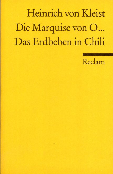 Die Marquise von O... / Das Erdbeben in Chili