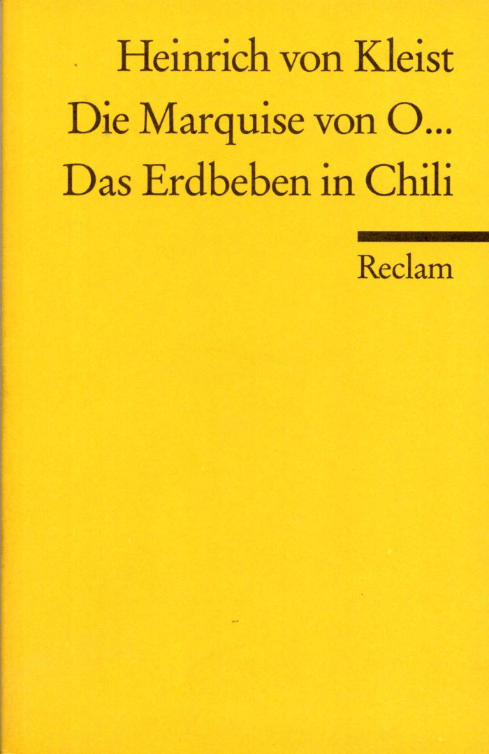 Die Marquise von O... / Das Erdbeben in Chili Die Marquise von O... / Das Erdbeben in Chili