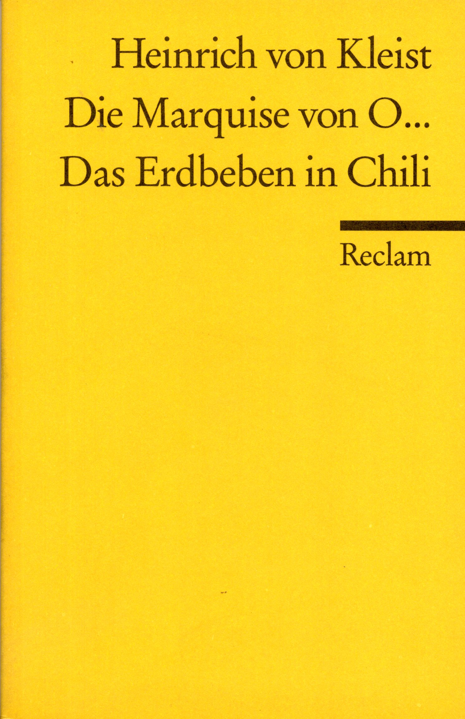 Die Marquise von O... / Das Erdbeben in Chili