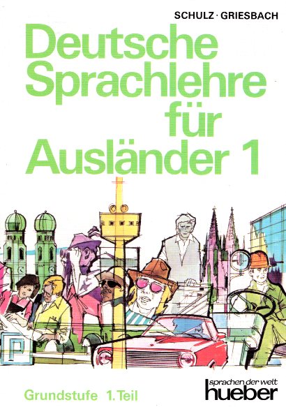 Deutsche Sprachlehre Fur Auslander 1
