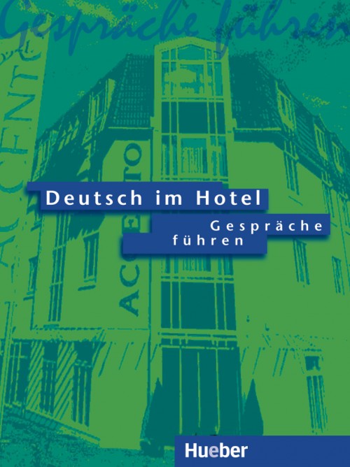 Deutsch im Hotel – Gesprache fuhren Lehrbuch